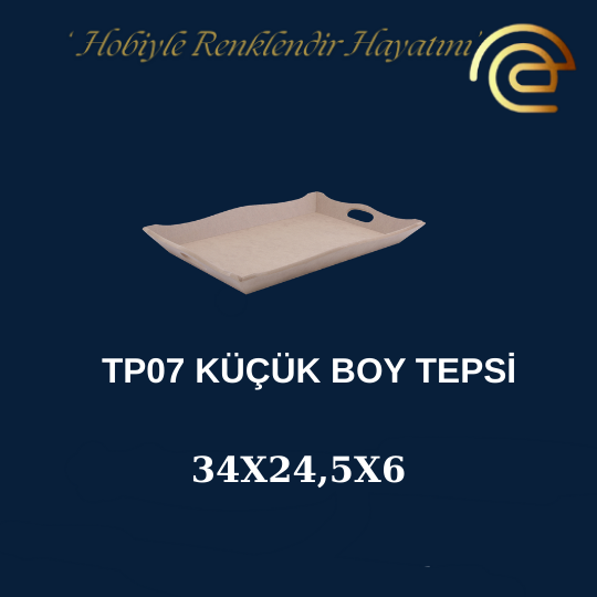 TEPSİ KÜÇÜK