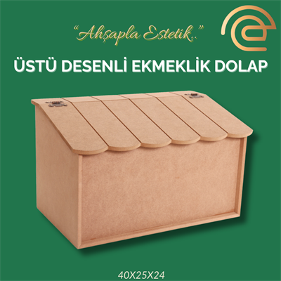 ÜSTÜ DESENLİ EKMEKLİK DOLAP