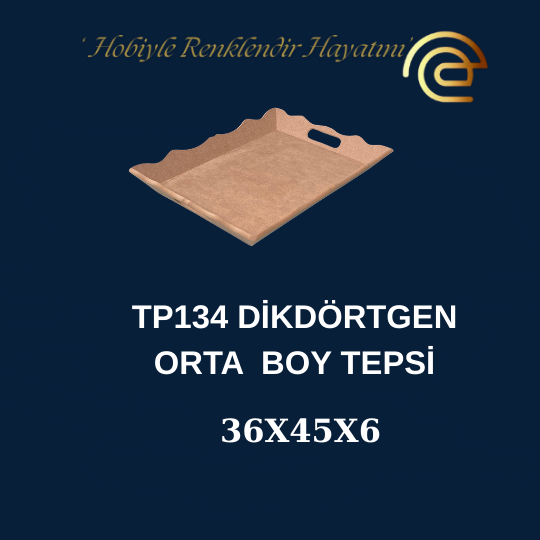 TEPSİ ORTA BOY