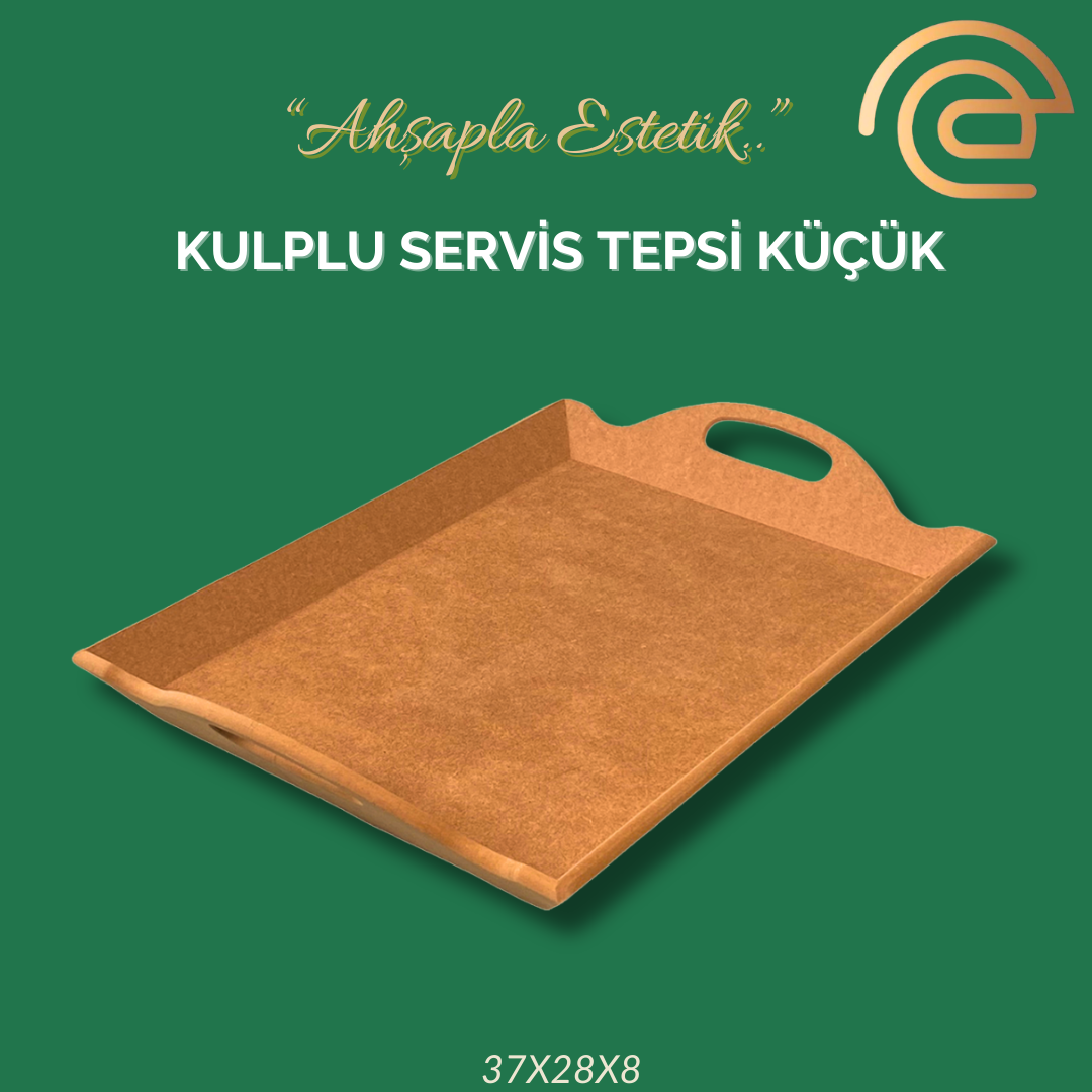 KULPLU SERVİS TEPSİ KÜÇÜK