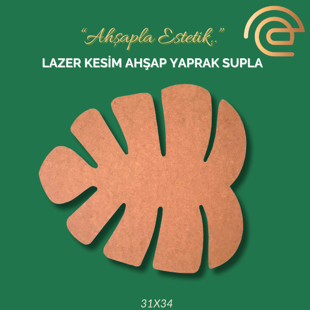 LAZER KESİM AHŞAP YAPRAK SUPLA