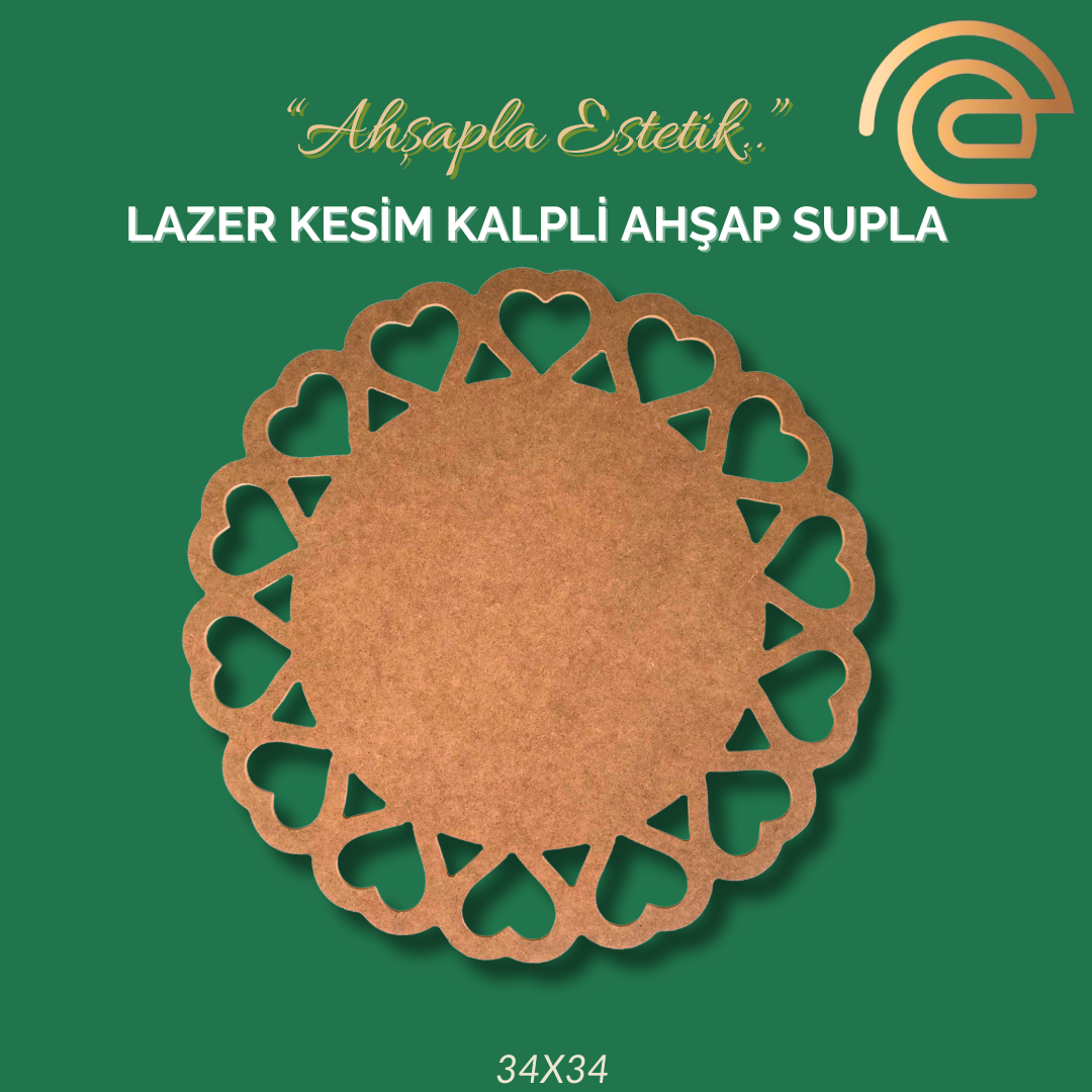 LAZER KESİM KALPLİ AHŞAP SUPLA