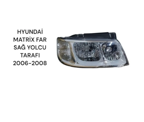 HYUNDAİ MATRİX SAĞ FAR MANUEL 2006-2008