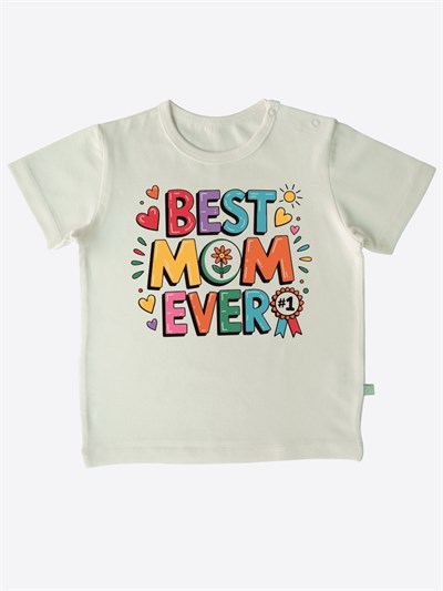 Organik Best Mom Ever Çocuk T-Shirt Ekru