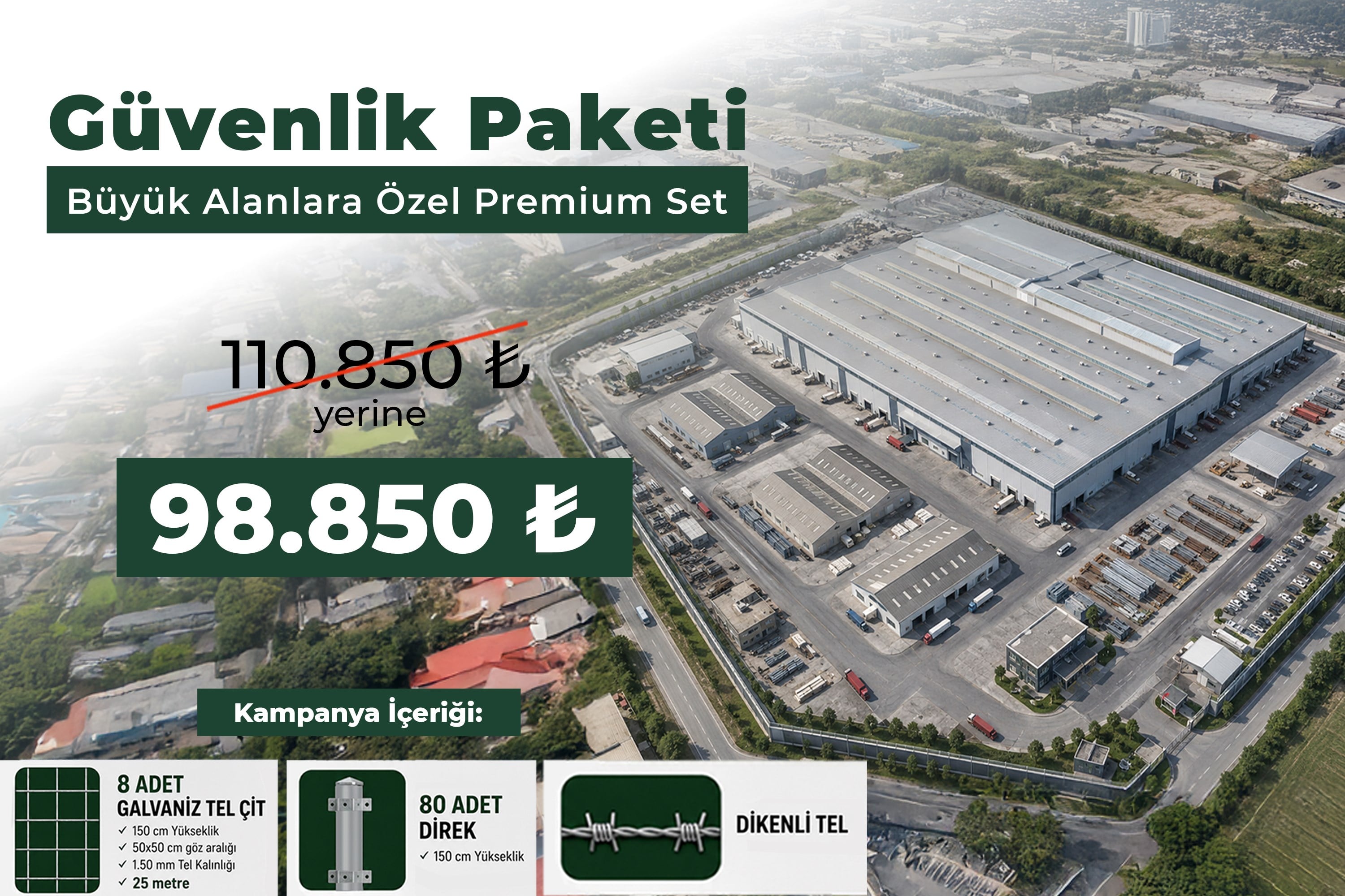 Güvenlik Paketi – Büyük Alanlara Özel Premium Galvaniz Tel Çit Seti