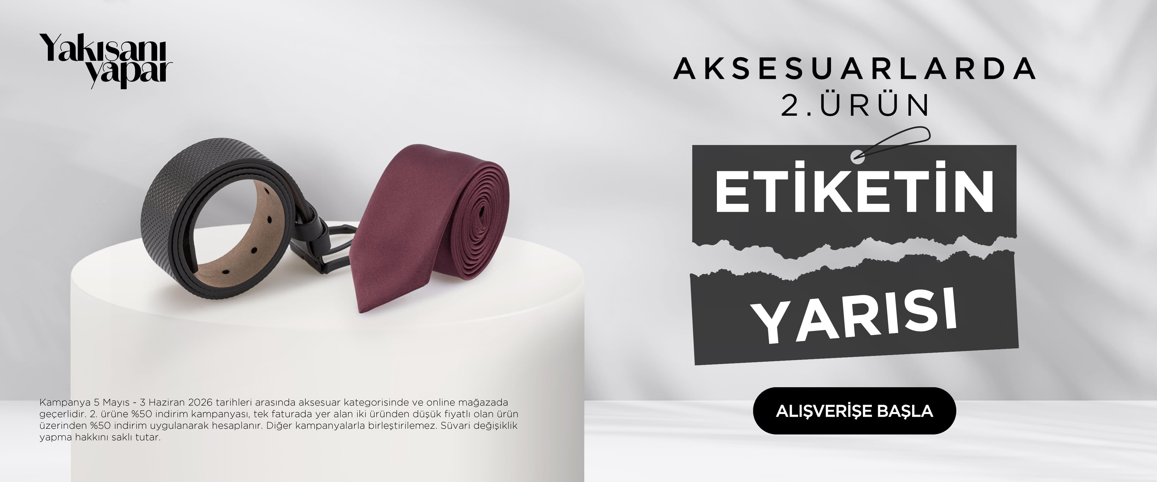 Aksesuarlarda 2. Ürün Etiketin Yarısı!