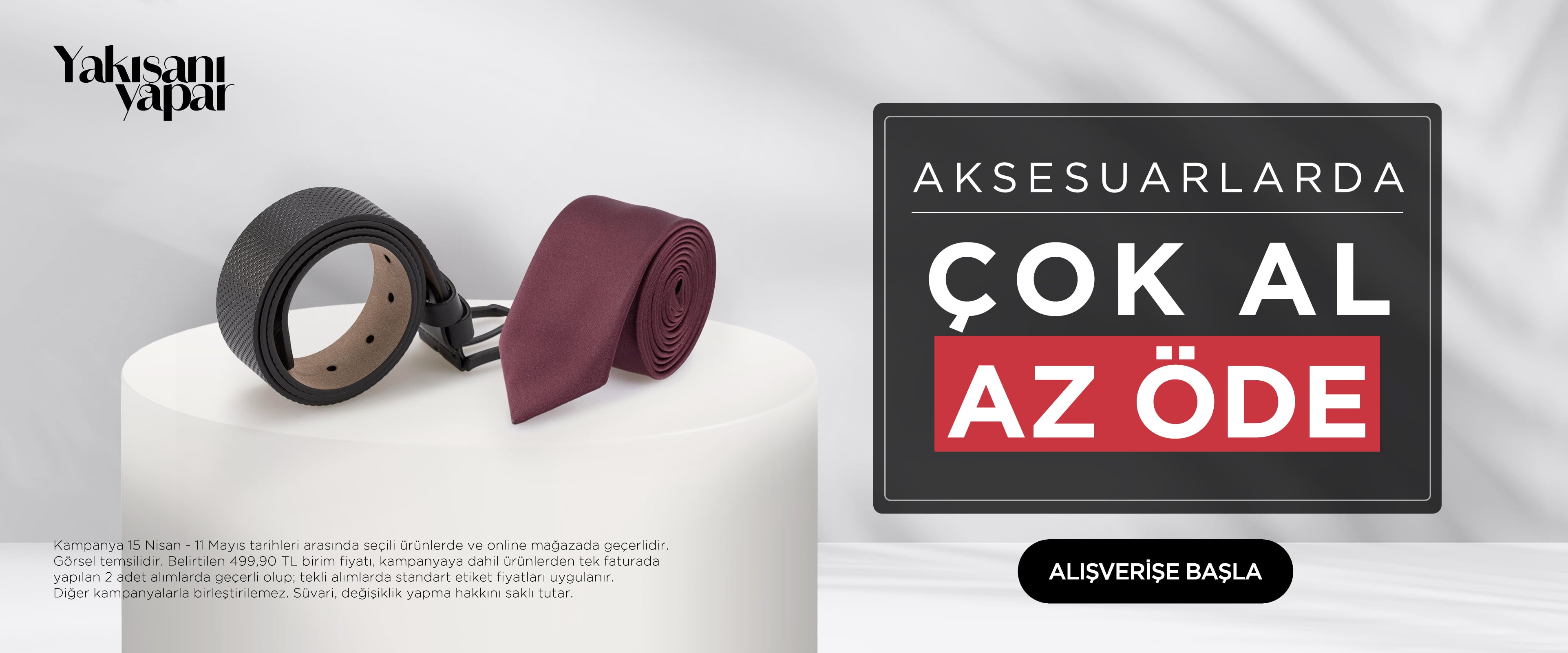 Aksesuarlarda Çok Al Az Öde