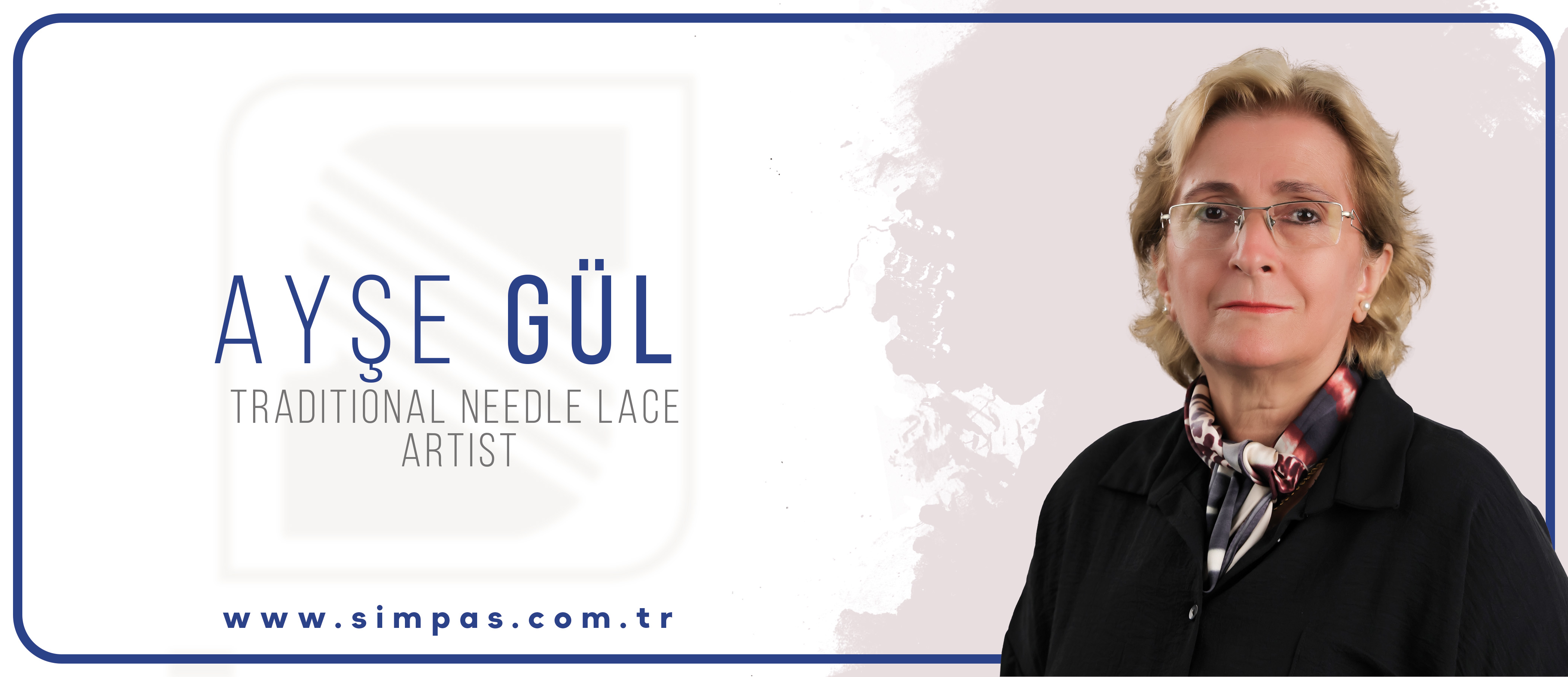 Kütahya Traditional Needle Lace and Ayşe Gül
