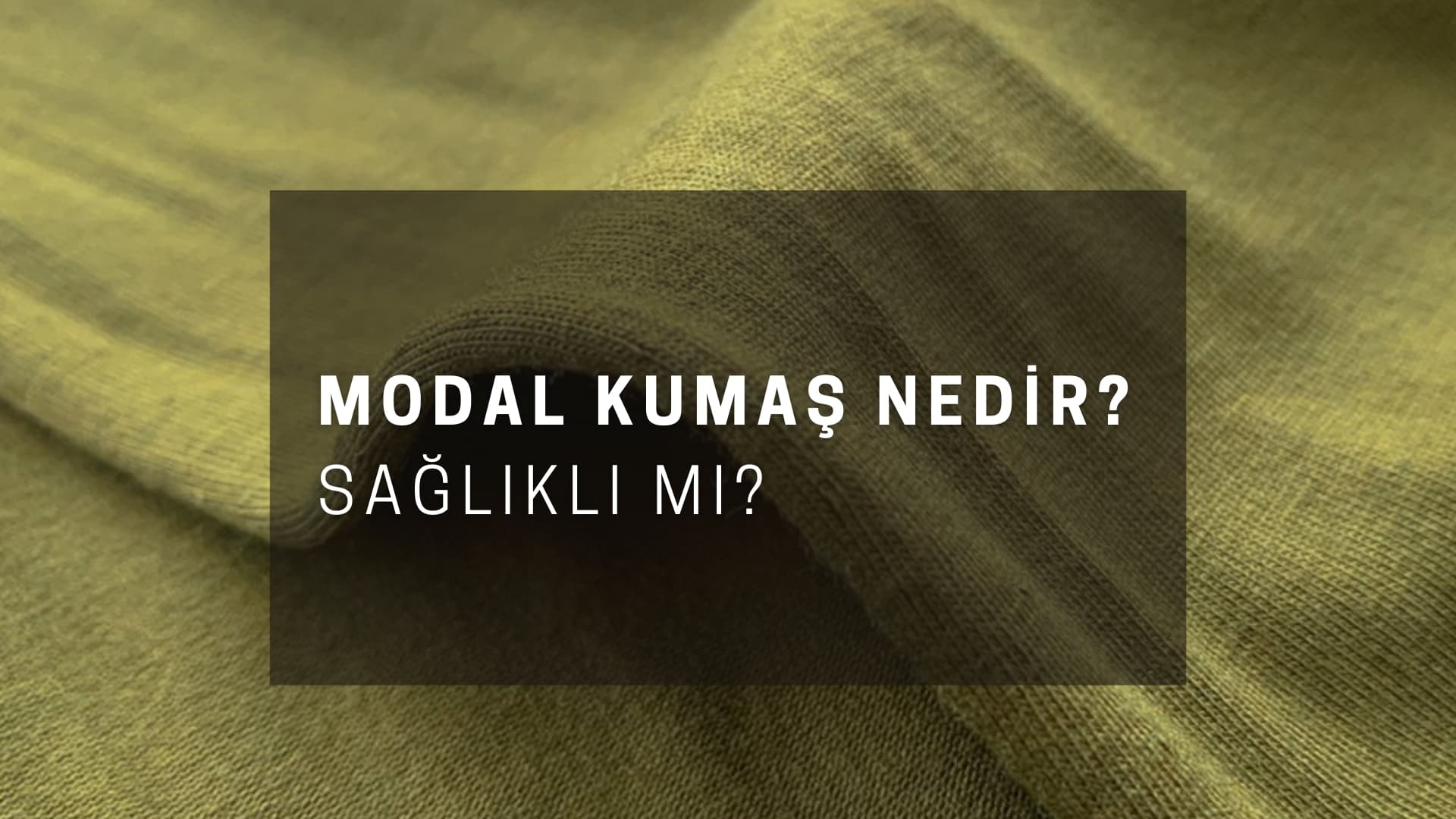 modal kumaş