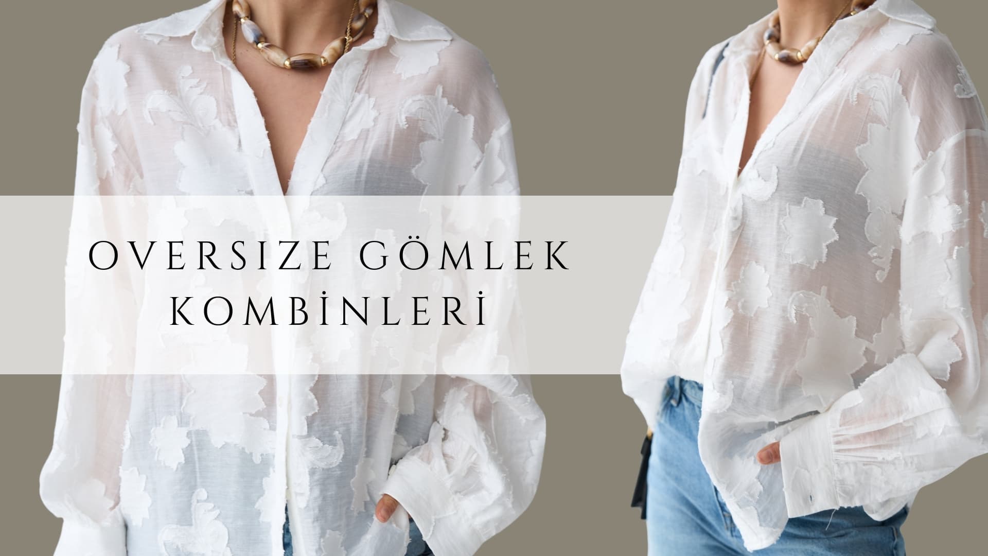 oversize gömlek kombinleri