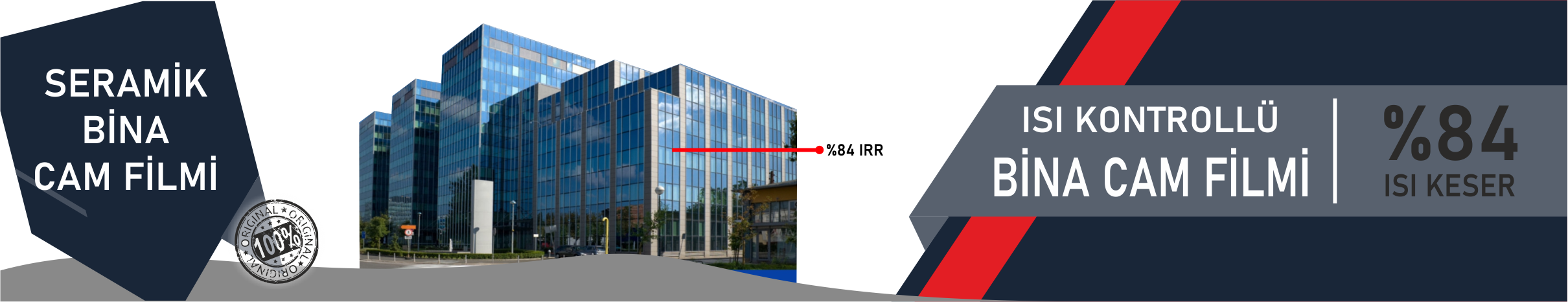 ISI KONTROLLÜ BİNA CAM FİLMLERİ NET %84 ISI KESER