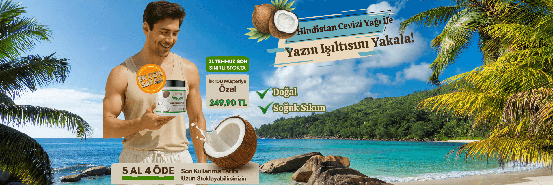 Hindistan Cevizi Yağı Büyük Kampanya ! 🎉 5 Al 4 Öde kampanyasıyla stok yapmanın tam zamanı!