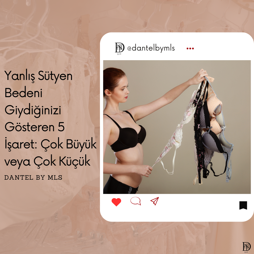 Yanlış Sütyen Bedeni Giydiğinizi Gösteren 5 İşaret