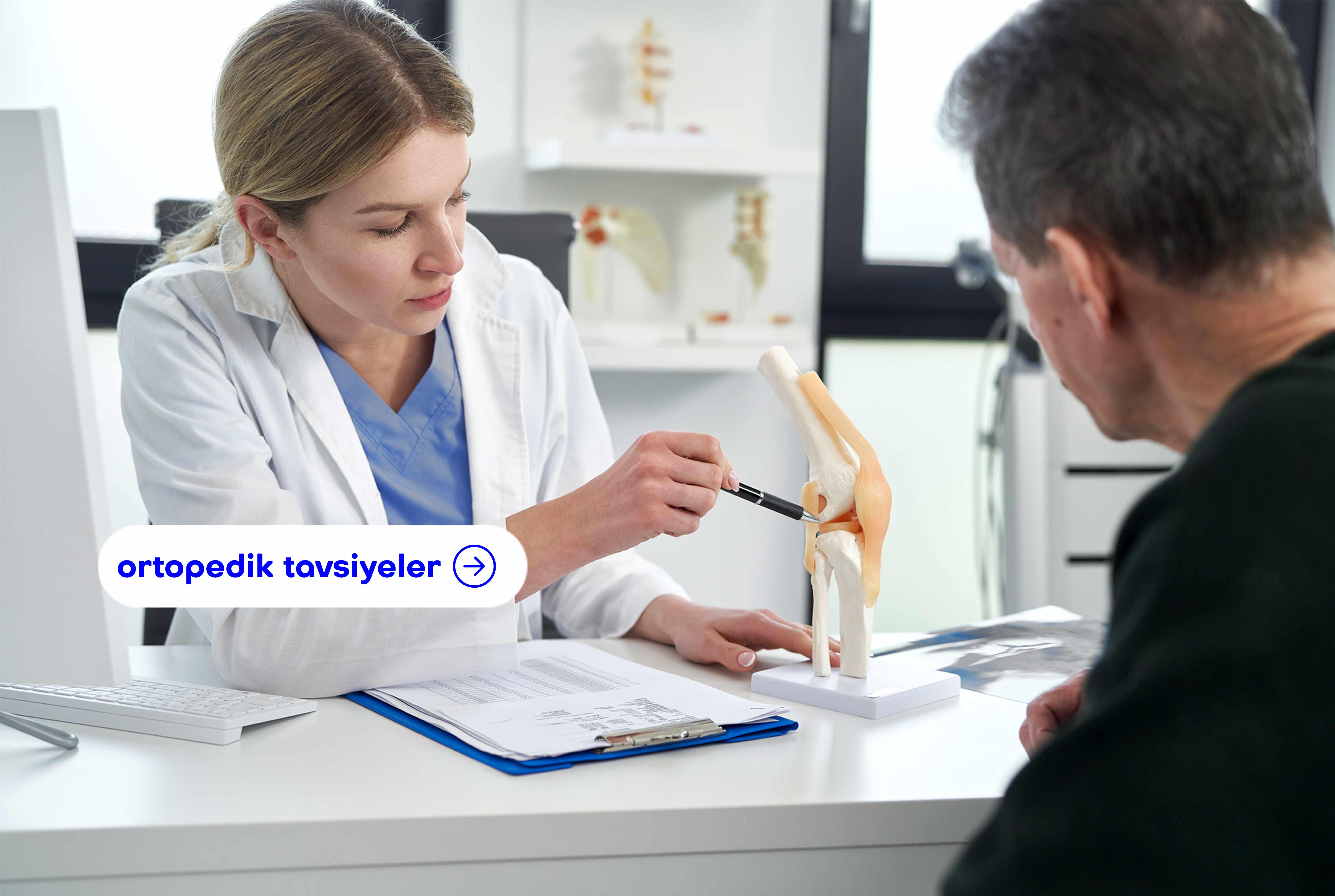 Ortopedik Tavsiyeler