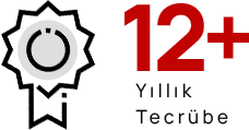 12+ Yıllık Tecrübe