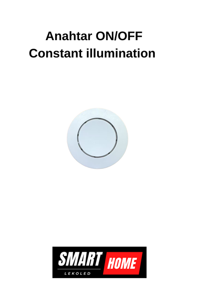 Anahtar ON/OFF  Constant illumination  