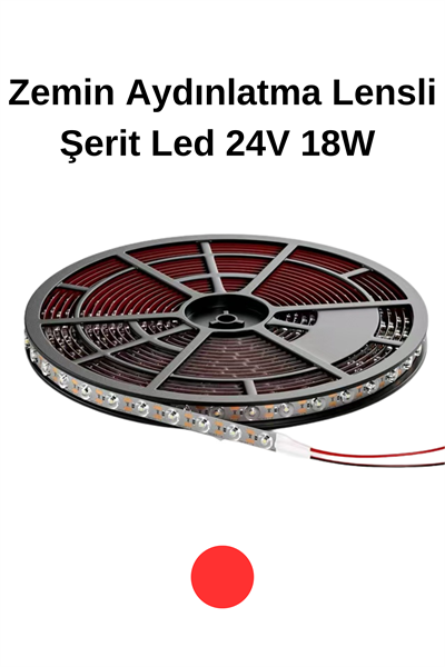 Kırmızı Zemin  Aydınlatma Lensli Şerit Led 24V 18W
