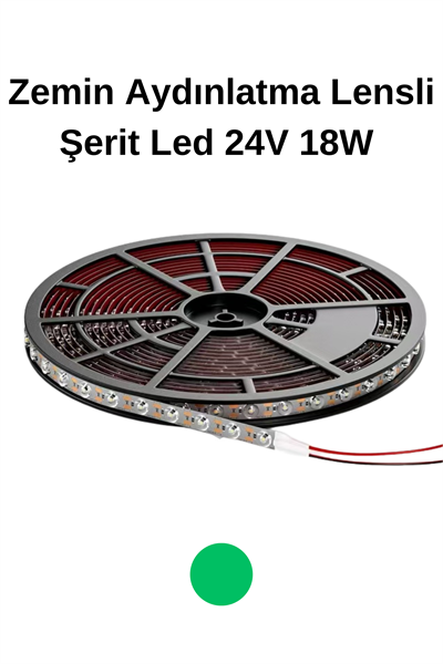 Yeşil Zemin  Aydınlatma Lensli Şerit Led 24V 18W
