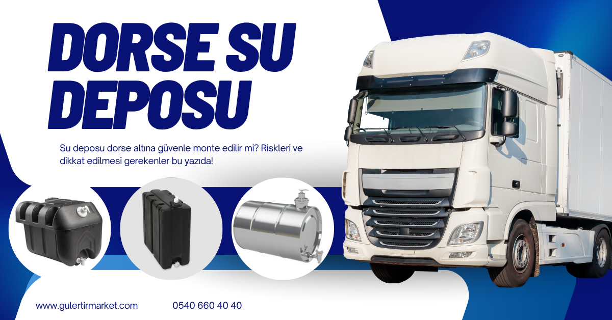 Dorse su deposu modelleri ve güvenli montaj önerileri