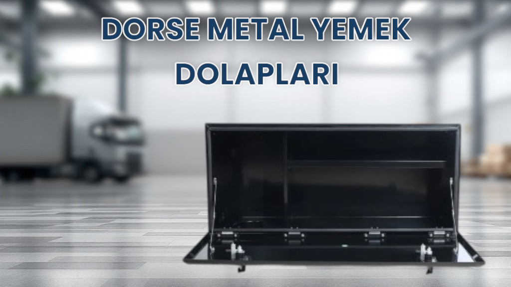 Dorse metal yemek dolabı modelleri ve kullanım alanları