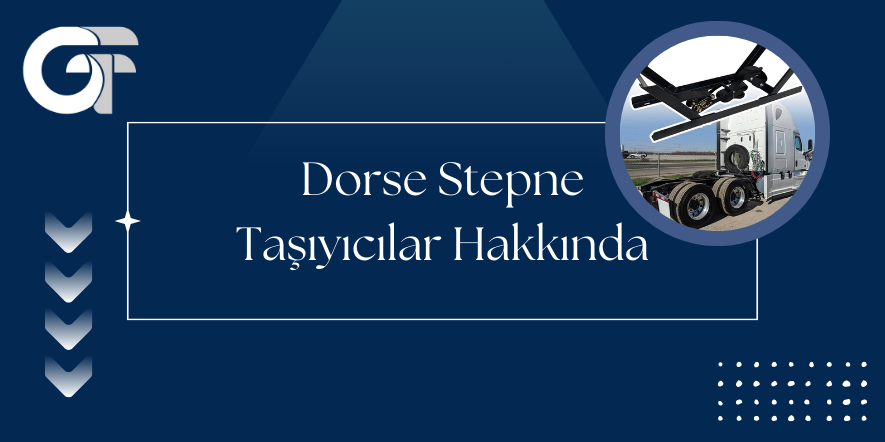 Dorse Stepne Taşıyıcılar Hakkında