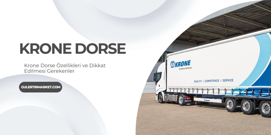 Krone dorse, Krone dorse özellikleri, Krone dorse fiyatları, Krone dorse modelleri, dayanıklı dorse, lojistik dorse, taşımacılık dorse, yüksek taşıma kapasiteli dorse, dorse seçimi, tır dorse, en iyi dorse markaları, Krone tır dorsesi, uzun ömürlü dorse