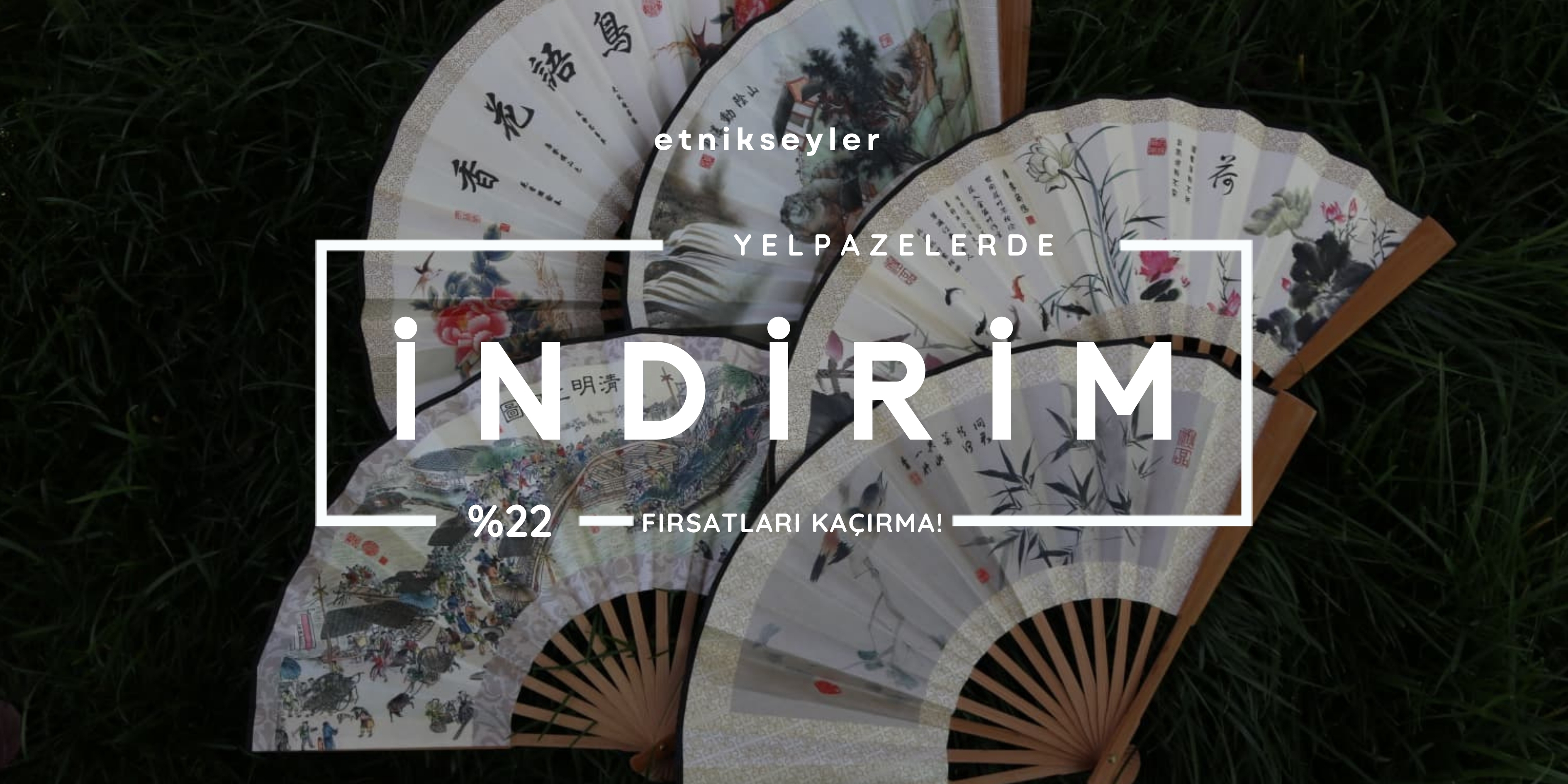 Yelpaze Modelleri