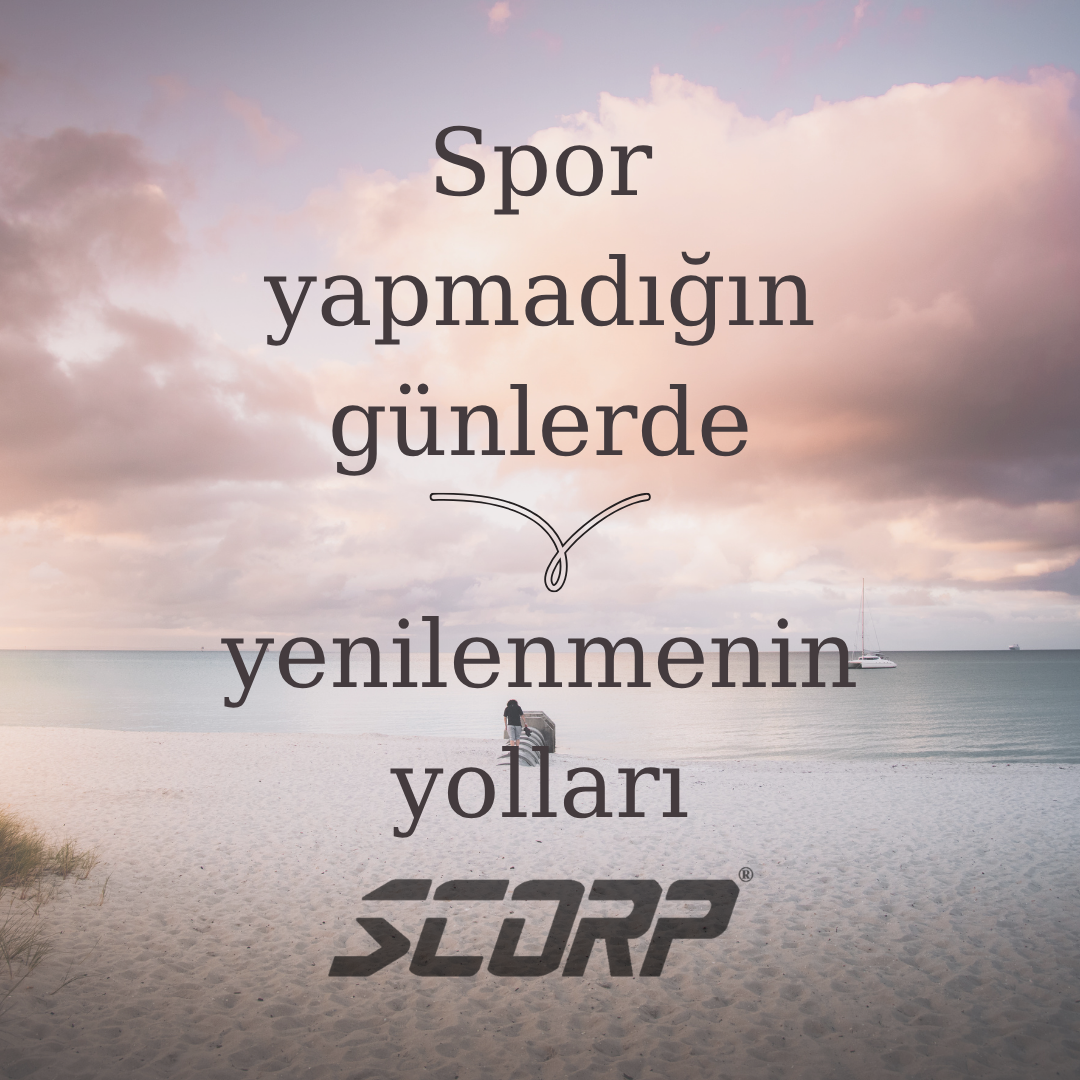 Spor Yapmadığınız Günlerde Vücudunuzu Yenilemenin En İyi Yolları