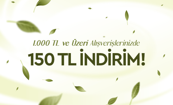 1000 TL Üzeri 150 TL İndirim
