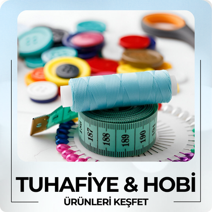 Tuhafiye ve Hobi Malzemeleri