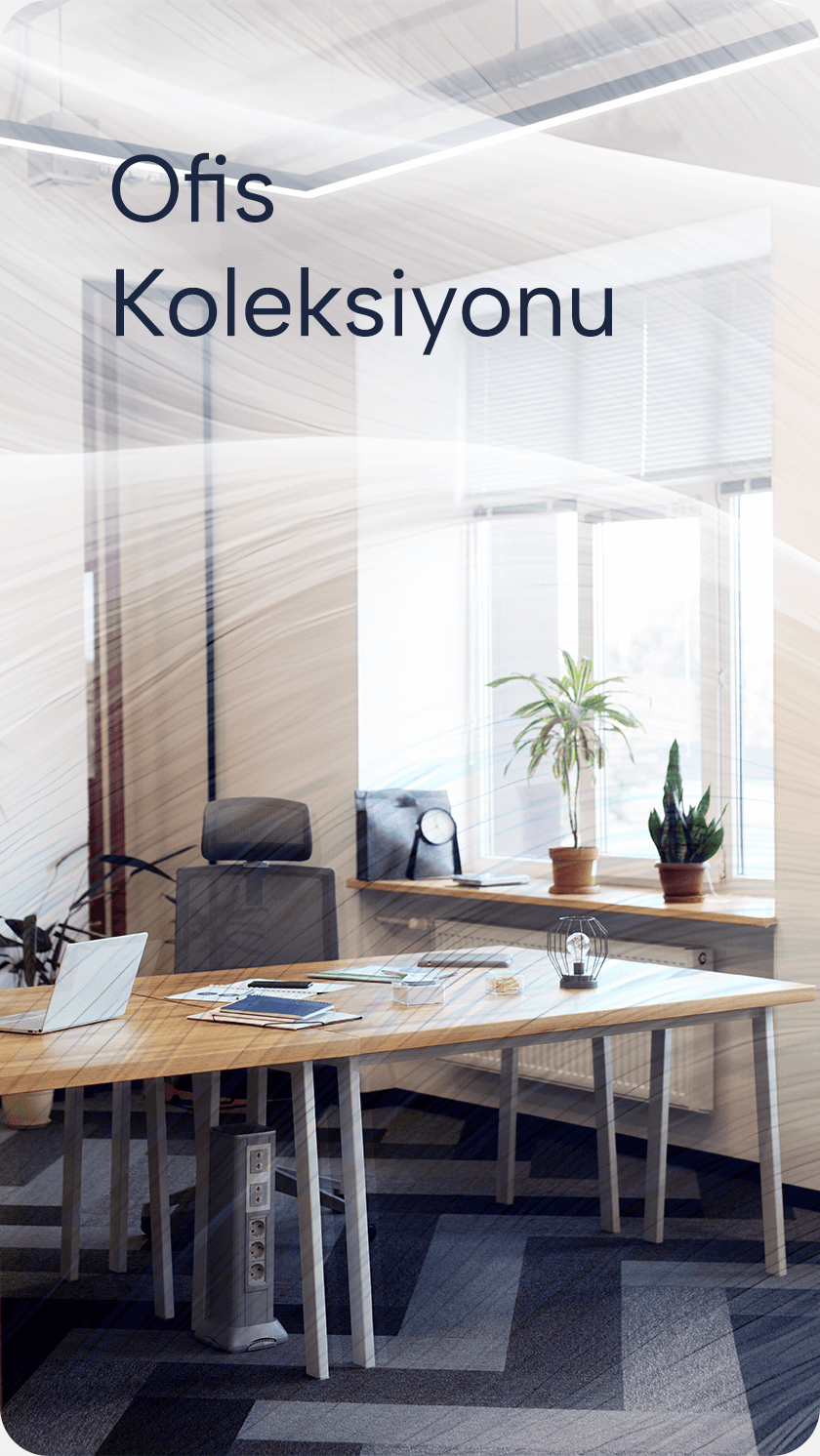 Ofis Koleksiyonu