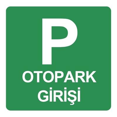 Otopark Giriş Levhası