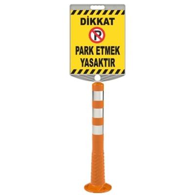 Dikkat Park Etmek Yasaktır Levhalı Delinatör Seti