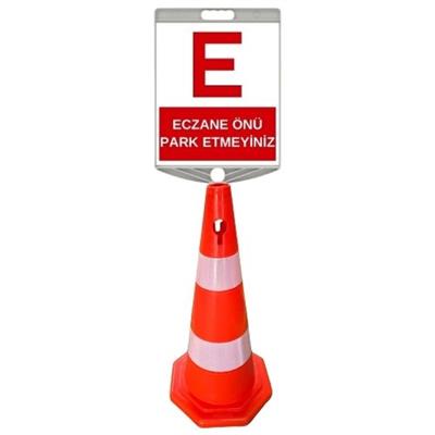 Eczane Önü Park Etmeyiniz Levhalı Duba