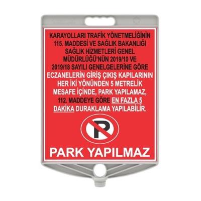 Eczane Park Yönetmeliği Levhası