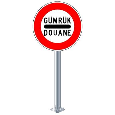 Gümrük-Durmadan Geçmek Yasaktır Levhası TT-31