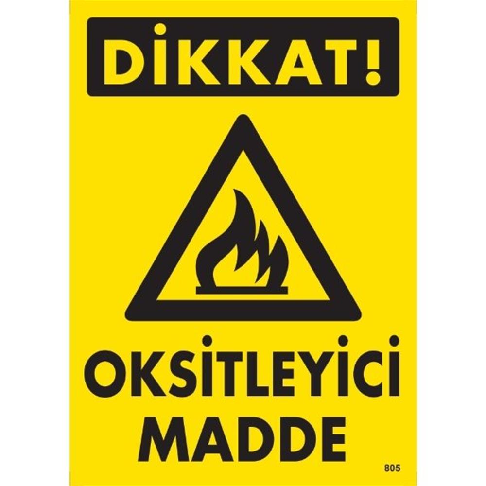Dikkat Oksitleyici Madde Uyarı Levhası İSG-805-2535SDikkat Oksitleyici Madde Uyarı Levhası