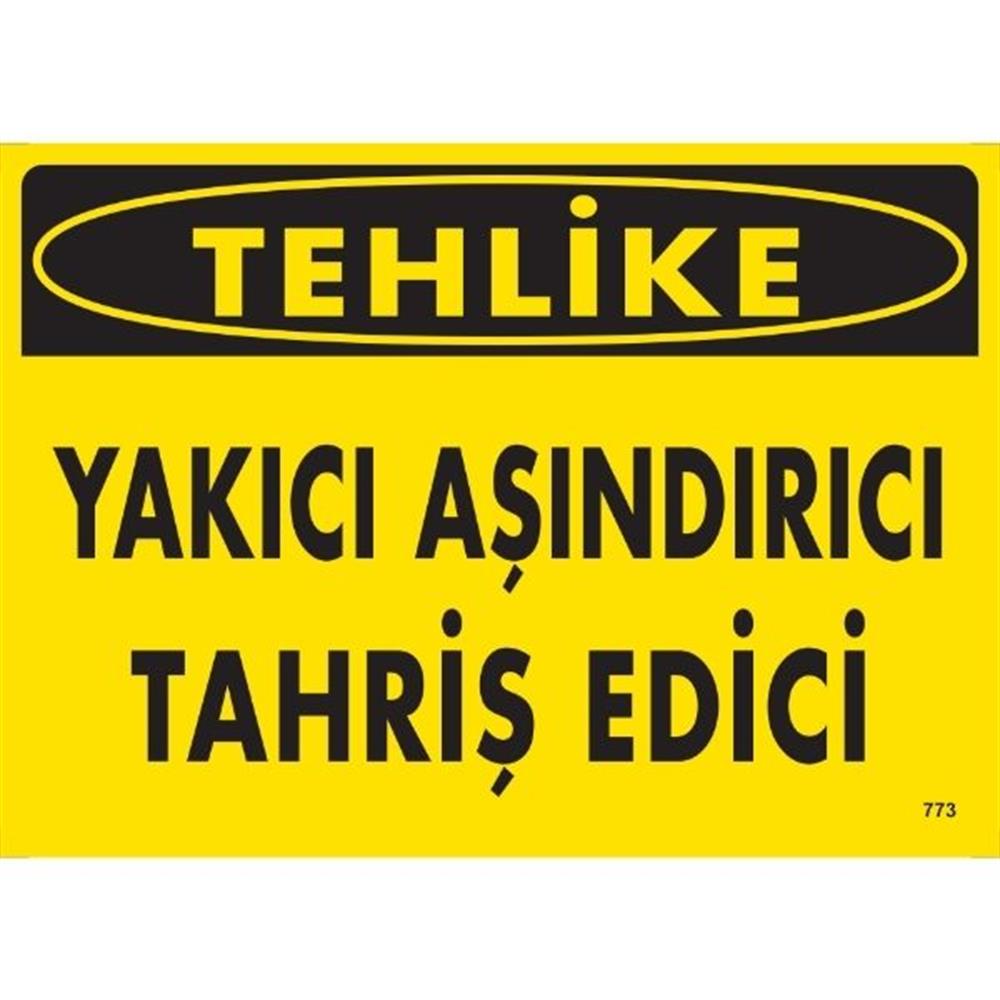Tehlike Yakıcı Aşındırıcı Tahriş Edici Uyarı LevhasıİSG-773-2535STehlike Yakıcı Aşındırıcı Tahriş Edici Uyarı Levhası