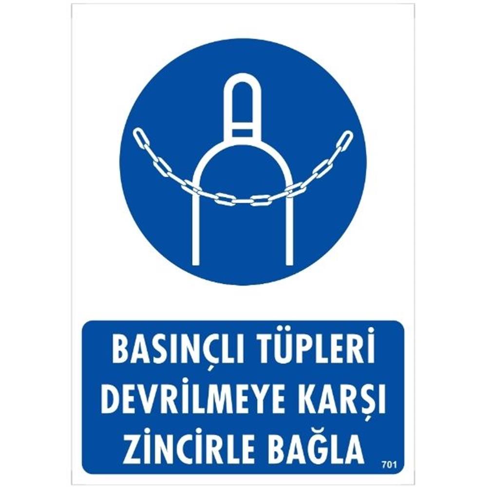 Basınçlı Tüpleri Devrilmeye Karşı Zincirle Bağla Uyarı Levhası İSG-701-2535SBasınçlı Tüpleri Devrilmeye Karşı Zincirle Bağla Uyarı Levhası