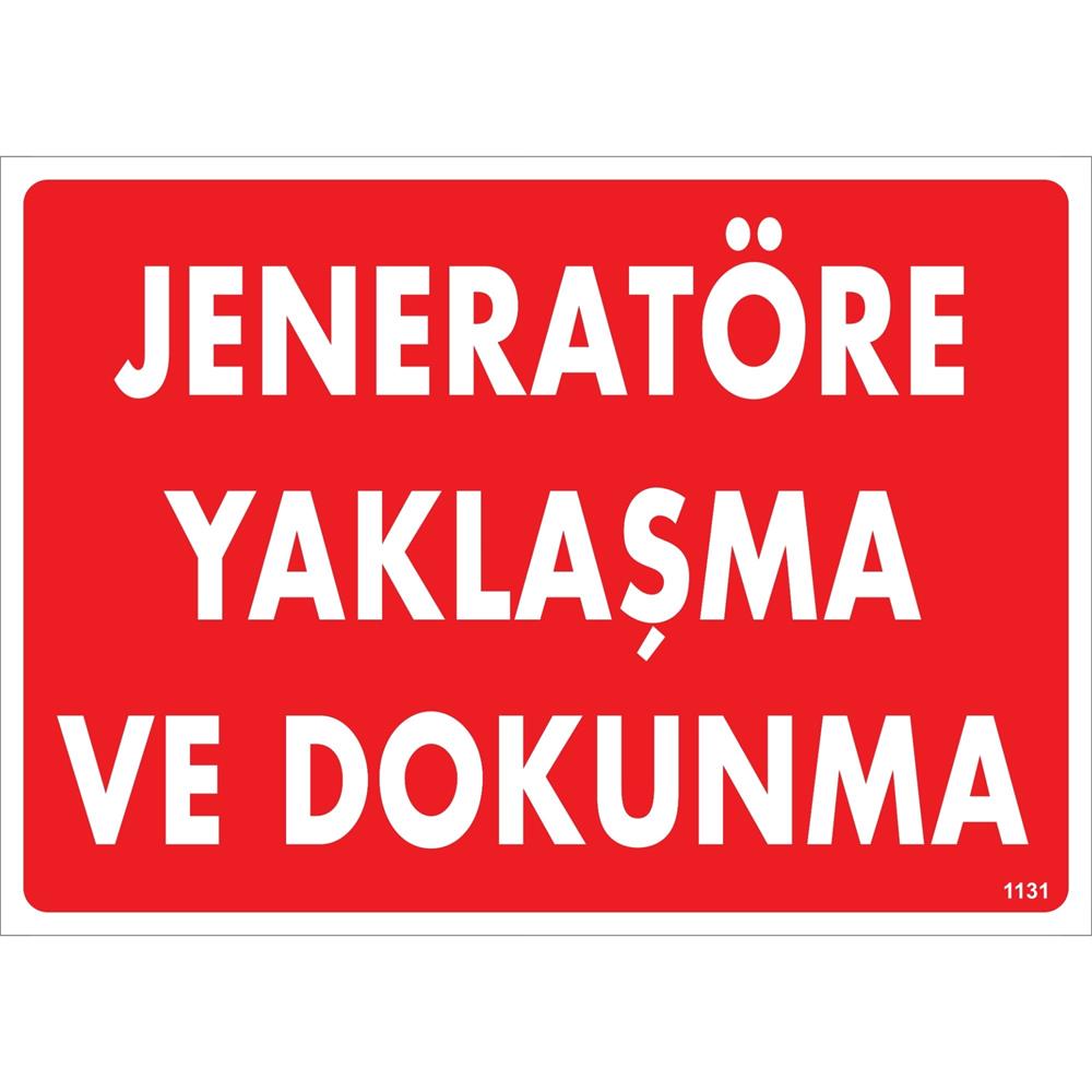 Jeneratöre Yaklaşma ve Dokunma Uyarı LevhasıİSG-1131-2535SJeneratöre Yaklaşma ve Dokunma Uyarı Levhası