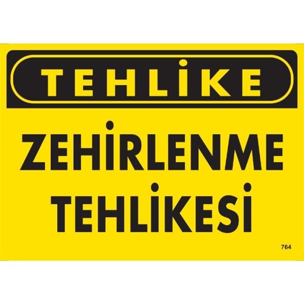 Tehlike Zehirlenme Tehlikesi Uyarı LevhasıİSG-764-2535STehlike Zehirlenme Tehlikesi Uyarı Levhası