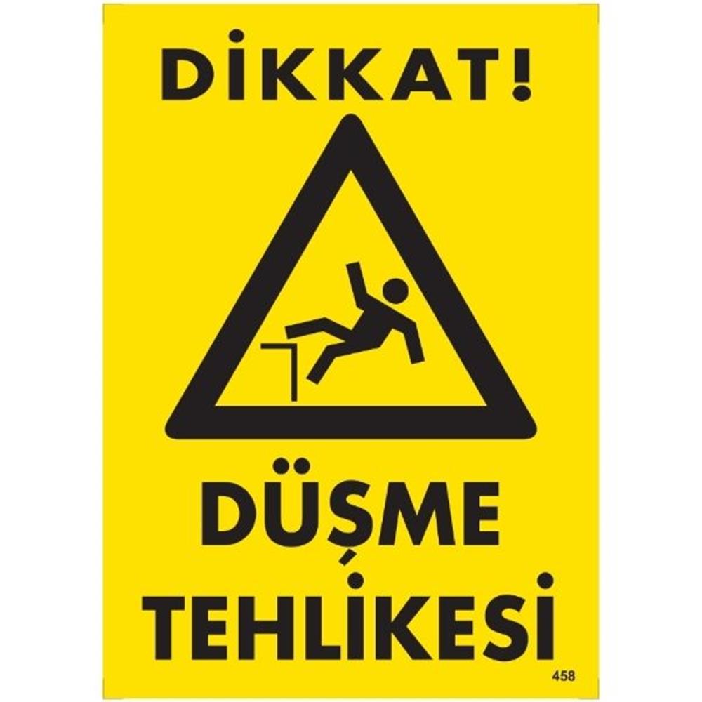 Dikkat Düşme Tehlikesi Uyarı LevhasıİSG-458-2535SDikkat Düşme Tehlikesi Uyarı Levhası