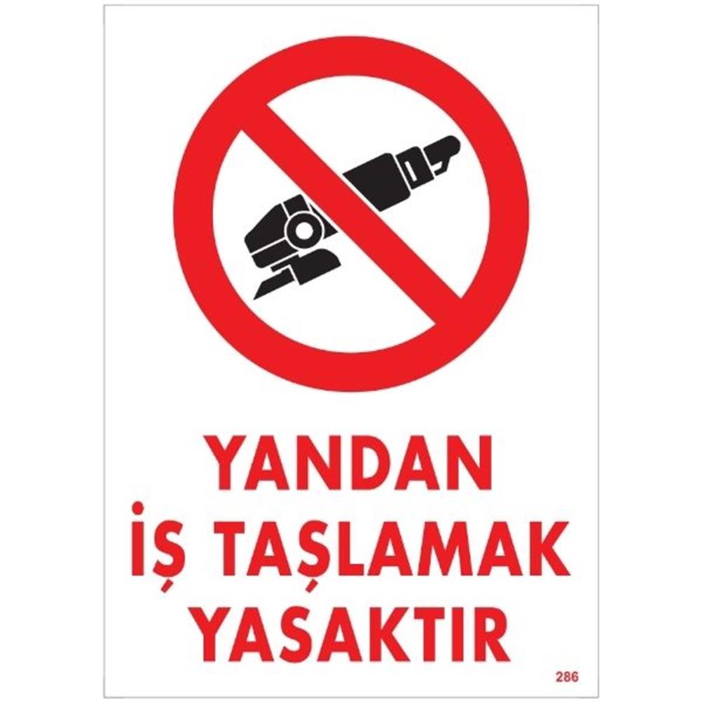 Yandan İş Taşlamak Yasaktır Uyarı LevhasıİSG-286-2535SYandan İş Taşlamak Yasaktır Uyarı  Levhası