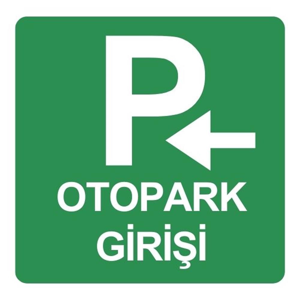 Otopark Giriş LevhasıOTP-00124-30GOtopark Giriş Levhası