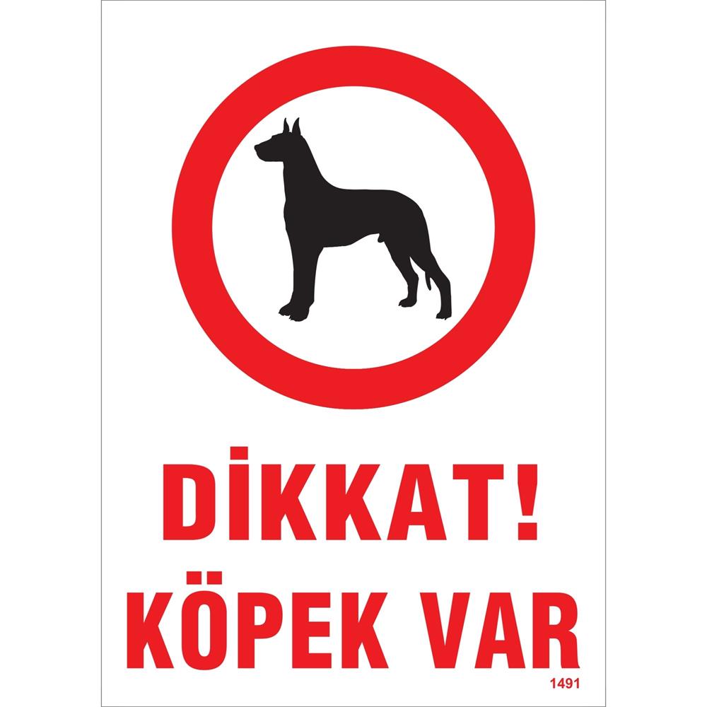Dikkat Köpek Var Uyarı Levhası İSG-1491-2535SDikkat Köpek Var Uyarı Levhası