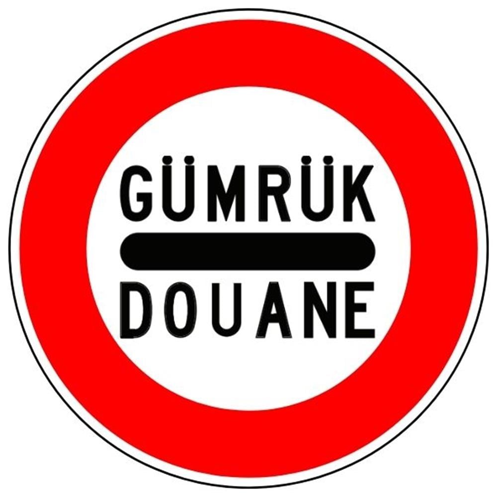Gümrük - Durmadan Geçmek Yasaktır Levhası TT-31TT-31-30Gümrük-Durmadan Geçmek Yasaktır Levhası TT-31