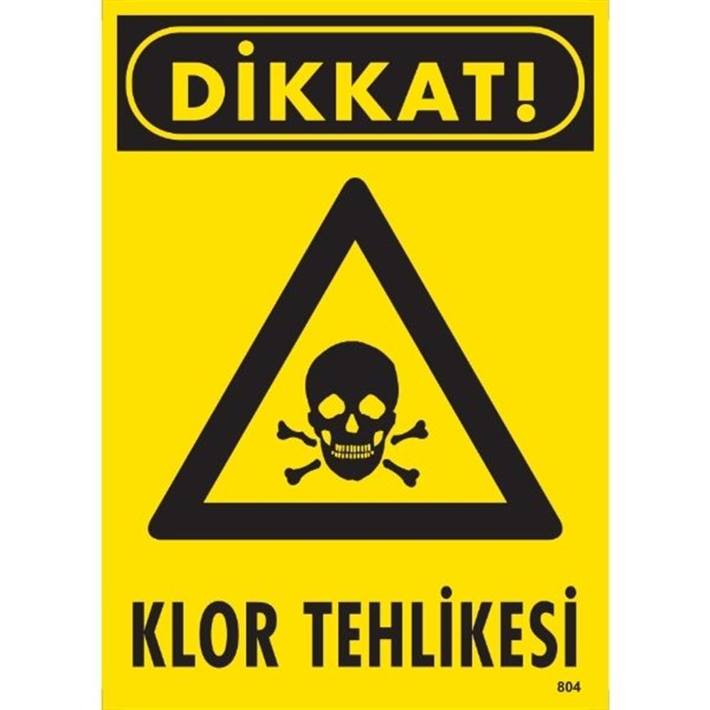 Dikkat Klor Tehlikesi  Uyarı LevhasıİSG-804-2535SDikkat Klor Tehlikesi Uyarı Levhası