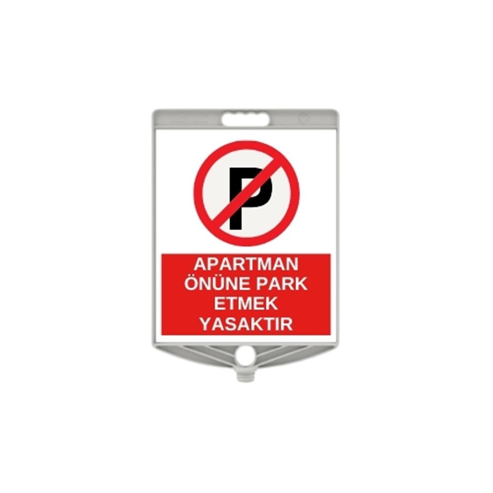 Apartman Önüne Park Etmek Yasaktır Levhası