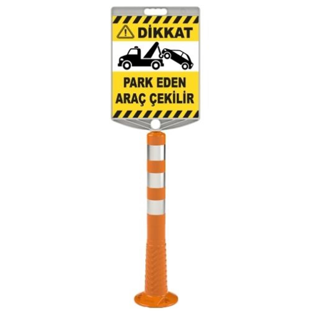 Dikkat Park Eden Araç Çekilir Levha Seti8075ECO -ZT945 S -6 1236Dikkat Park Eden Araç Çekilir Levhalı Delinatör Seti