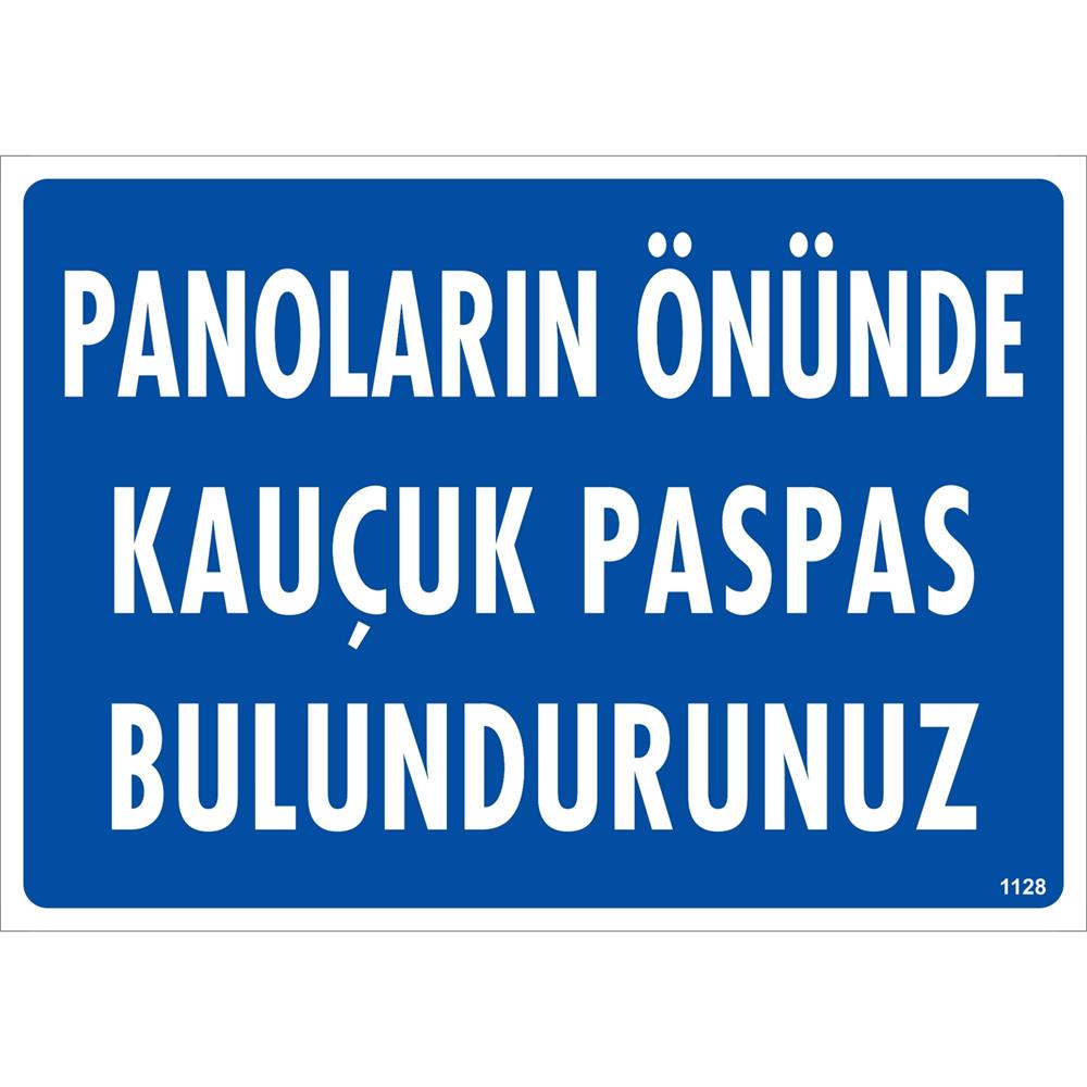 Panoların Önünde Kauçuk Paspas Bulundurunuz Uyarı Levhası İSG-1128-2535SPanoların Önünde Kauçuk Paspas Bulundurunuz Uyarı Levhası